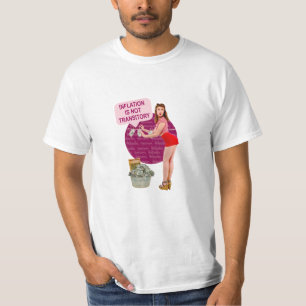 Inflationen är inte övergående t shirt