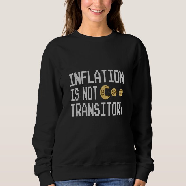Inflationen är inte övergående t shirt (Framsida)