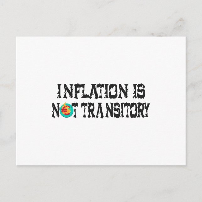 Inflationen är inte övergående vykort (Framsida)