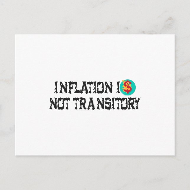 Inflationen är inte övergående vykort (Framsida)