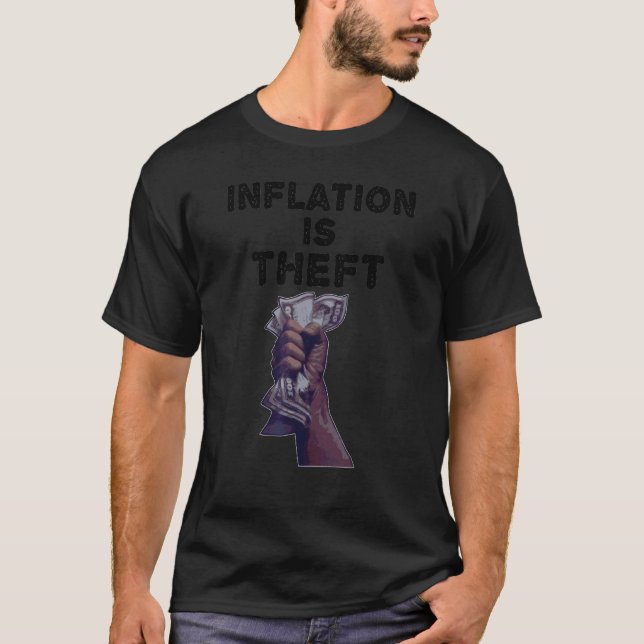 Inflationen är stöldpolitik t shirt (Framsida)