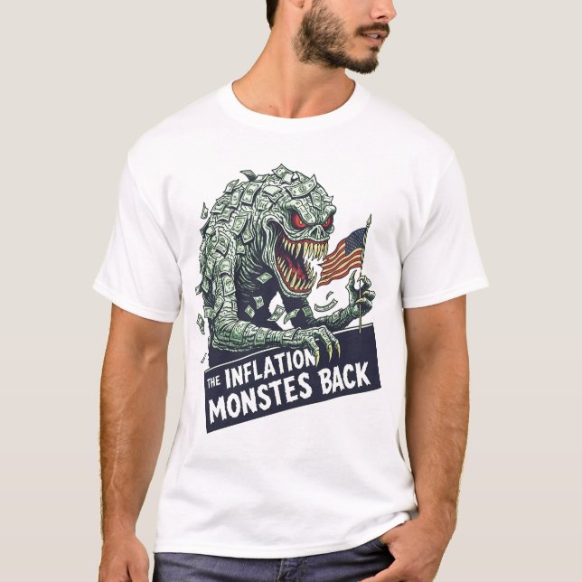 "Inflationsmonster är tillbaka" Satirisk ekonomi  T Shirt (Framsida)