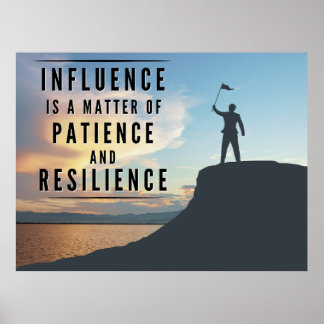 Influensens tålamod - inspiration poster