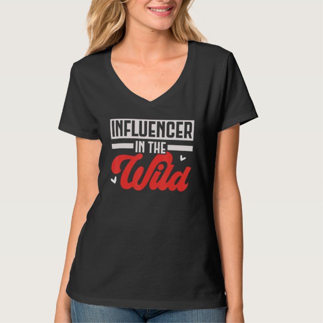 Influensor i Vild Innehåll Creator Social Medi T Shirt (Framsida)