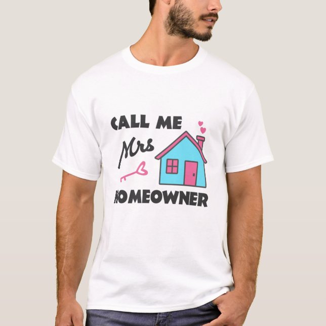 Inflyttningsfest Kall mig fru husägare T Shirt (Framsida)