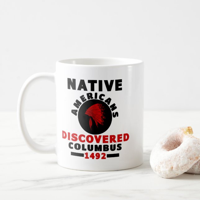 Infödingar upptäckte Columbus Kaffemugg (Med munk)