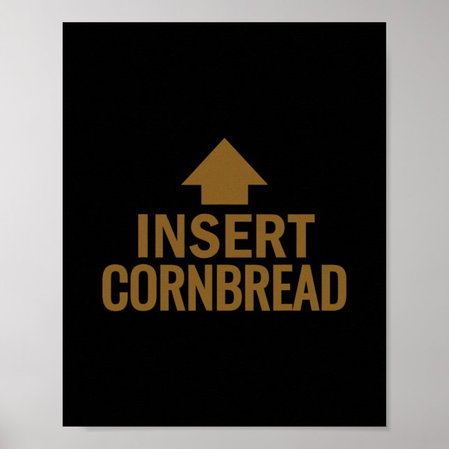 Infoga Cornbread Rolig Thanksgiving Pekande Pil Poster (Framsidan)