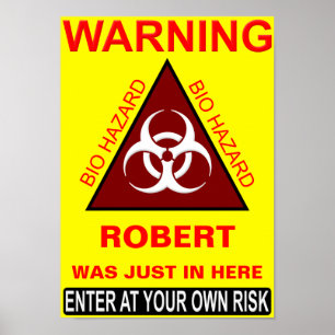 (Infoga Namn) Varningsskylt för badrumsvarning Poster