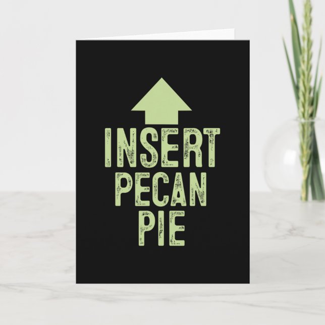 Infoga Pecan Paj Funny Thanksgiving Peka Pil Kort (Framsida)