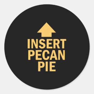 Infoga Pecan Paj Funny Thanksgiving Peka Pil Runt Klistermärke