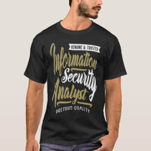 Informationssäkerhetsanalytiker T Shirt