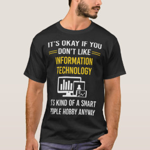 Informationsteknik för smarta personer t shirt