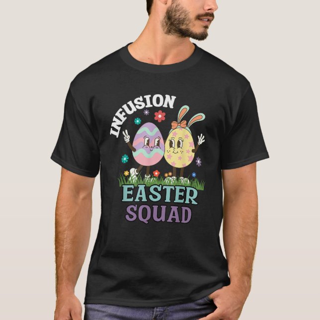 Infusion Nurse Easter Squad Bunny Eggs Oncology Nu T Shirt (Framsida)