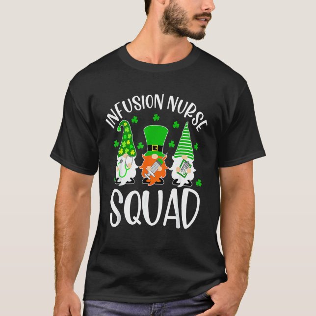 Infusion Nurse Squad Nursing St Patrick Day Gnomes T Shirt (Framsida)