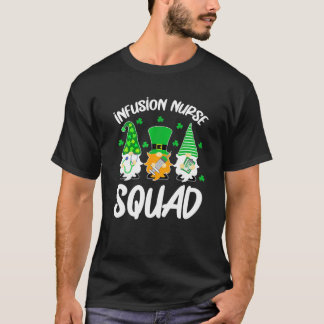 Infusion Nurse Squad Nursing St Patrick Day Gnomes T Shirt