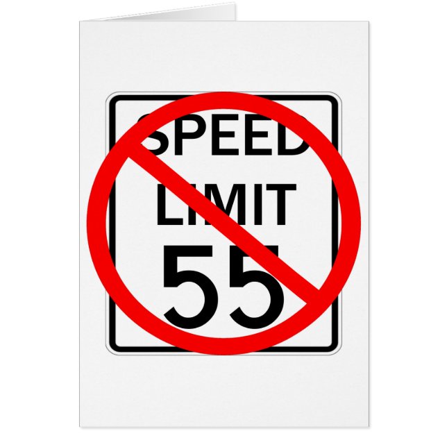 Inga 55 mph rusar begränsar undertecknar hälsningskort (Framsidan)