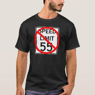 Inga 55 mph rusar begränsar undertecknar tee