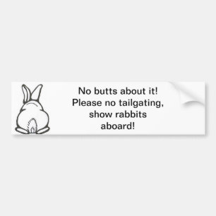 Inga ändor om det! Kaninända ingen tailgating! Bildekal