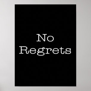 Inga beklagar citat för inspirationsmotivation poster