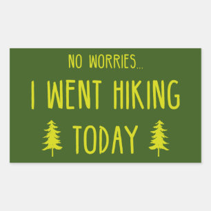 Inga bekymmer som jag hade tänkt hysa idag rektangulärt klistermärke