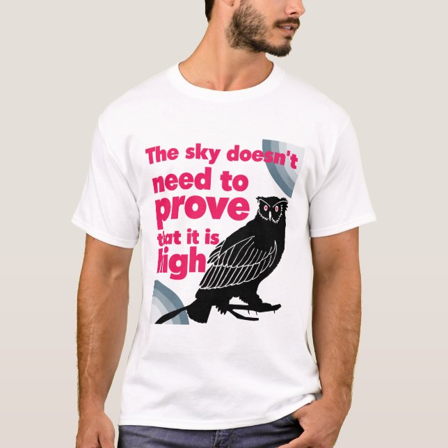 Inga bevis behövs - Himmel Uggla T Shirt (Framsida)