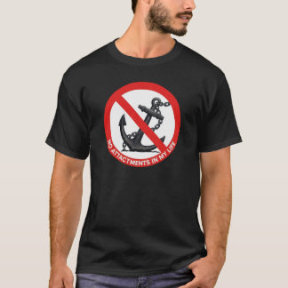 Inga bilagor i mitt liv t shirt