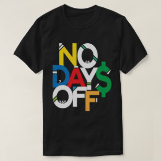Inga dagar av rött/blått/Grönt/Gult Motivational G T Shirt