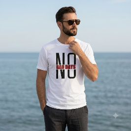 Inga Dåliga Dagar Endast Goda Vibrationer Positiv T Shirt