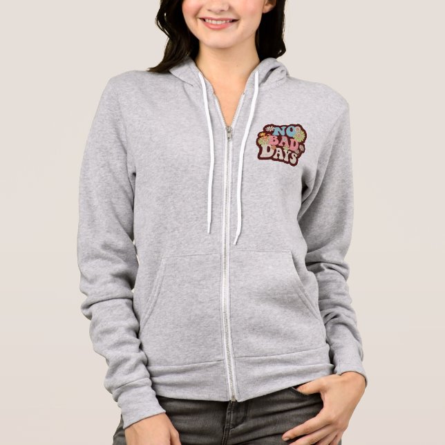 Inga Dåliga Dagar Hoodie T Shirt (Framsida)