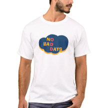 INGA DÅLIGA DAGAR Positiv Grafik T-shirt