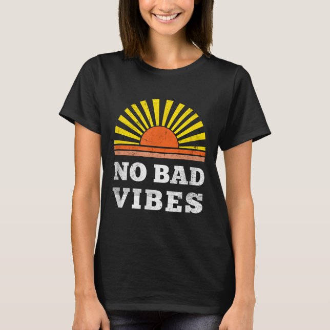 Inga Dåliga Vibrationer Retro Sommar Solnedgång Tä T Shirt (Framsida)