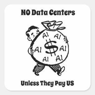 Inga datacenter om de inte betalar oss fyrkantigt klistermärke