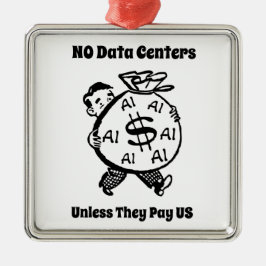 Inga datacenter om de inte betalar oss julgransprydnad metall