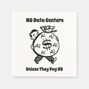 Inga datacenter om de inte betalar oss pappersservett