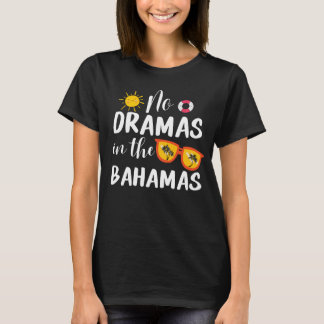 Inga dramas i familjen Bahamas, sommarroligt T Shirt