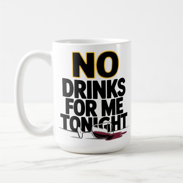 INGA DRYCKER FÖR MIG I KVÄLL KAFFEMUGG (Vänster)