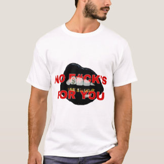 Inga F#cks åt dig - Fet Attitude Graphic Streetwea T Shirt