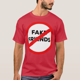 Inga fake-vänner t shirt