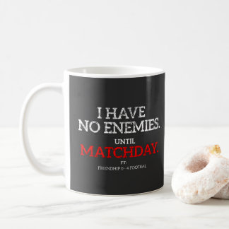 Inga fiender förrän matchdagen Rolig fotbollsmugg Kaffemugg