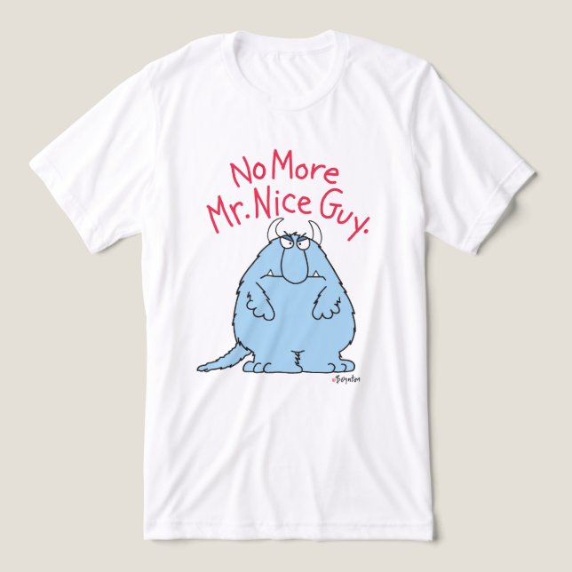 Inga fler, herr Nice Guy Tröja (Design Framsida)