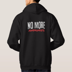 inga fler kompromisser hoodie
