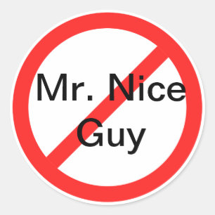 Inga fler Mr. Nice Guy Runt Klistermärke