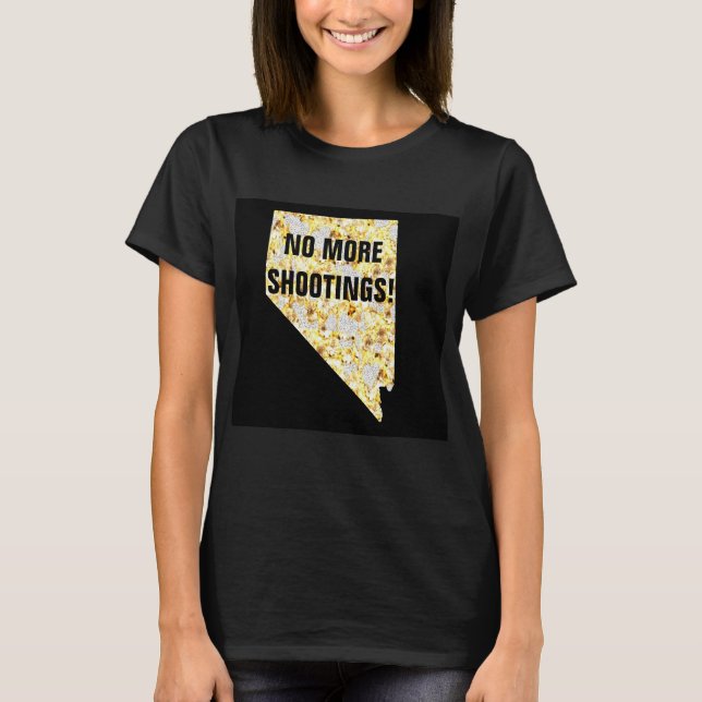 INGA FLER SHOOTINGS NEVADA T SHIRT (Framsida)