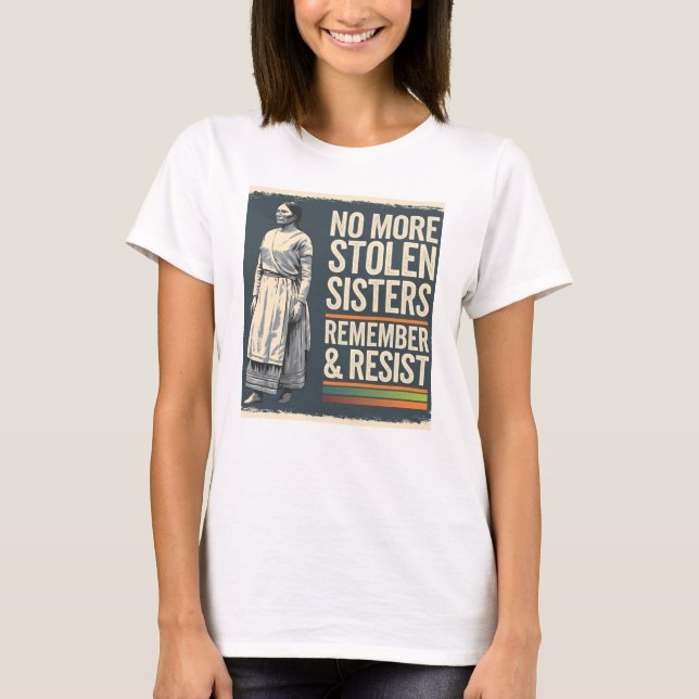Inga fler stolensystrar t shirt (Framsida)