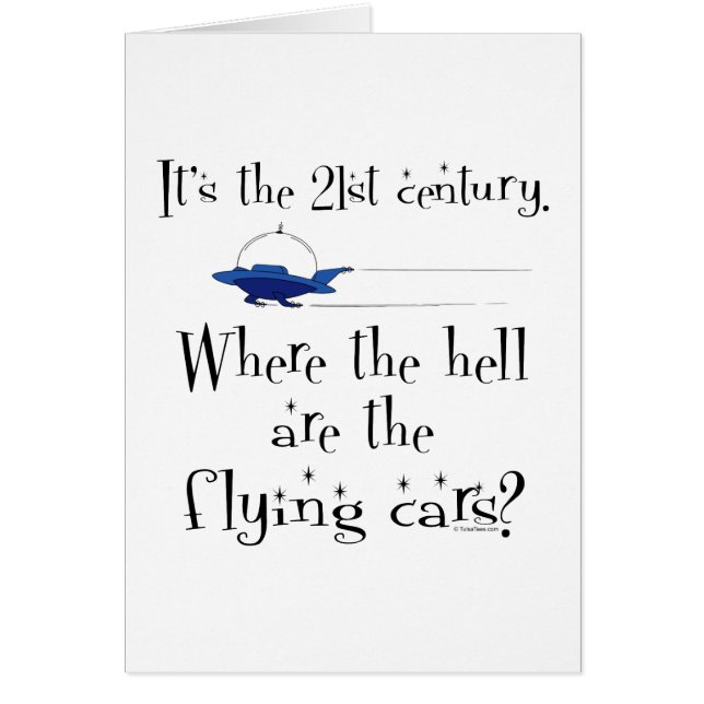 Inga flygande bilar? hälsningskort (Framsidan)