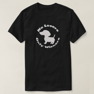 Inga förlorare, endast Wieners Roligt Dachshund Hu T Shirt