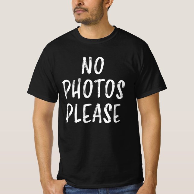 Inga foton, snälla, låt kameragåft t shirt (Framsida)