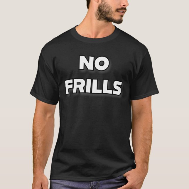 Inga frills T-Shirt (Framsida)