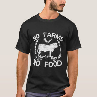 Inga gårdar utan matbidrag till boskapsuppfödning t shirt