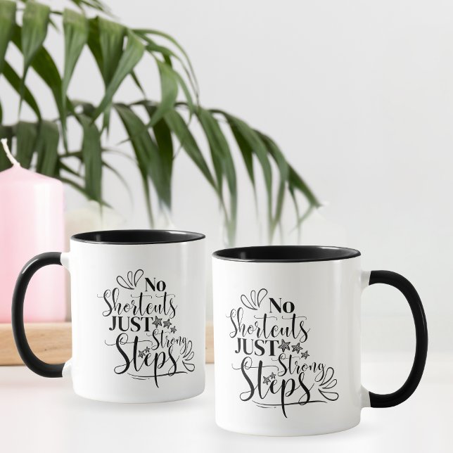 Inga genvägar bara starka steg Mugg (Skapare uppladdad)